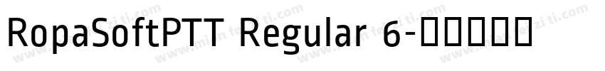 RopaSoftPTT Regular 6字体转换